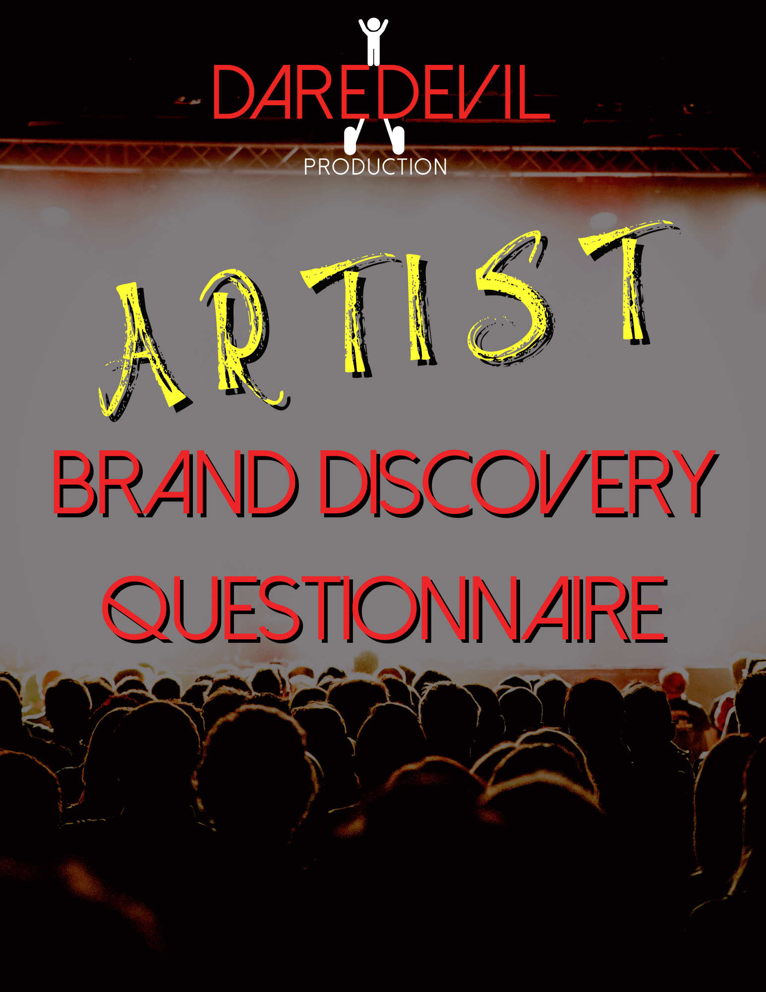 Artist Brand Discovery Questionnaire Daredevil Production